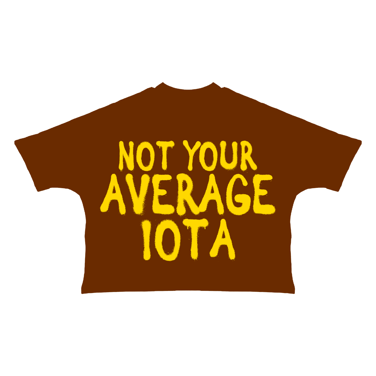 NOT YOUR AVERAGE IOTA TEE NO RHINESTONES